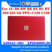 AP2040001J0 L03441-001สำหรับ HP 15-BS 15-BR 15-BU 250 255 TPN-C129 TPN-C130แล็ปท็อป Lcd ด้านหลังฝาปิดฝาหลังฝาหลังสีแดง