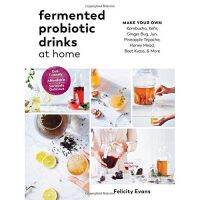 Click ! &amp;gt;&amp;gt;&amp;gt; Fermented Probiotic Drinks at Home : Make Your Own Kombucha, Kefir, Ginger Bug, Jun, &amp; More [Paperback] พร้อมส่ง