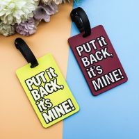 【DT】 hot  Fashion Creative Letter SORRY ITS MINE Cute Travel Accessories Luggage Tags Suitcase Cartoon Silicone Portable Travel Label INS