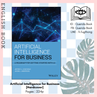 [Querida] หนังสือภาษาอังกฤษ Artificial Intelligence for Business : A Roadmap for Getting Started with AI [Hardcover]