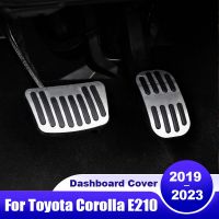 สำหรับ Toyota Corolla E210 2019 2020 2021 2022 2023 Corolla E 210อุปกรณ์เสริมแผ่นฝาครอบเหยียบเบรคที่พักเท้า