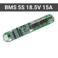 BMS 5S 15A 18.5V 18650 Li-ion แบตเตอรี่ลิเธียมแบตเตอรี่ป้องกัน 5S 18.5V/ 21 V