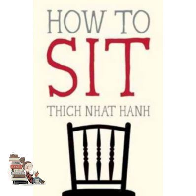 Right now ! HOW TO SIT