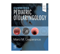 Cummings Pediatric Otolaryngology , 2ed - ISBN : 9780323696180 - Meditext