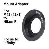 M42 - Nik F สำหรับ M42 (42X1) Nikon F กล้องติดตั้ง D6 D750 D850ตัวแปลงเลนส์กระจกแก้ไข M42-AI โฟกัสไปที่อินฟินิตี้