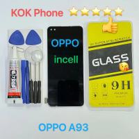 ชุดหน้าจอ Oppo A93 (4G) incell แถมฟิล์มพร้อมชุดไขควง