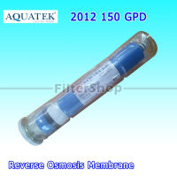 พร้อมส่ง ไส้กรองน้ำ RO Membrane AQUATEK 2012 150 GPD 9WAREE