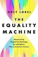 หนังสืออังกฤษมาใหม่ The Equality Machine : Harnessing Digital Technology for a Brighter, More Inclusive Future [Hardcover]