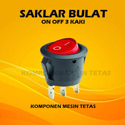Saklar Bulat On-Off 3 Kaki AC-DC | Lazada Indonesia