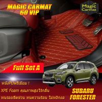 Subaru Forester 2019-รุ่นปัจจุบัน Full Set A (เต็มคันรวมถาดท้ายแบบ A ) พรมรถยนต์ Subaru Forester 2019 2020 2021 2022 2023 2024-ปัจจุบัน พรม6D VIP Magic Carmat