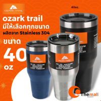 แก้วเก็บเย็น แก้วเก็บความเย็น แก้วเก็บอุณหภูมิ Ozark Trail ขนาด 20oz. และ ขนาด 30oz. แถมฟรี หลอดสแตนเลส เก็บความเย็นได้นานถึง6-18 ชั่วโมง