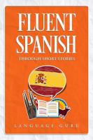 หนังสืออังกฤษใหม่ Fluent Spanish through Short Stories [Paperback]
