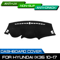 รถ Dashboard Mat Anti-สกปรก Non-Slip Dash Cover Mat UV Protection Shade สำหรับ Hyundai Ix35 2010 2011 2012 2013 2014 2015-2017