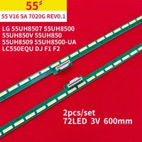 LED Backlight Strip for LG 55UH8507 55UH8500 55UH850V 55UH850 55 V16 SA 7020g rev0.1 6922L-0192A 6916L2442A 6916L2441A LC550EQU