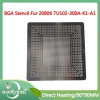 BGA Graphics Card Stencil For 2080Ti TU102-300A-K1-A1 TU102-300-K3-A1 TU102-300A-K2-A1 IC Chip Planting Ball Steel Mesh Repair