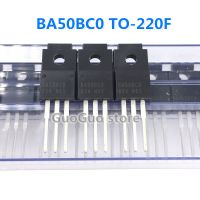 5ชิ้น BA50BC0 TO-220F BA50BCO BA50BC0T TO220F BA50BCD กับ-220 5V/1A ควบคุมแรงดันไฟฟ้าแบบใหม่ดั้งเดิม