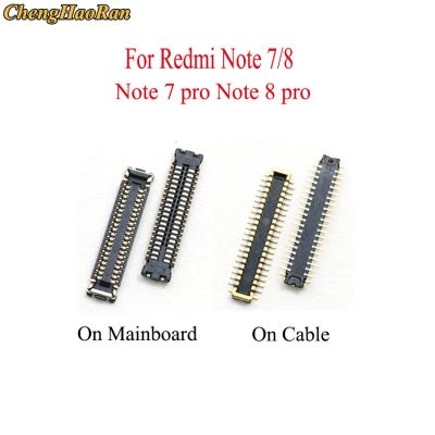 ChengHaoRan 1pcs LCD display FPC Connector on mainboard/cable for Xiaomi Redmi note 7 note 8/ note 7 pro note 8 pro