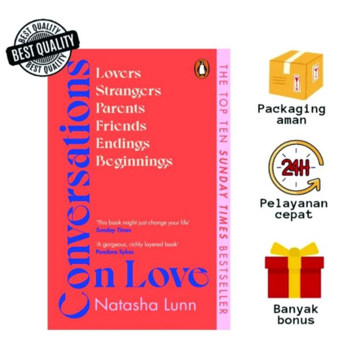 Conversations on Love: Lovers, Strangers, Parents, Friends, Endings,  Beginnings