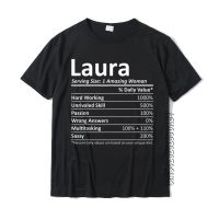 Laura Nutrition Personalized Name Funny Christmas Gift Idea T-Shirt Prevailing Casual Tshirts Cotton MenS Tees Classic