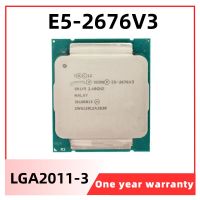 E5 2676 V3ดีใช้สำหรับ Xeon Cpu 2.4 Ghz 12 Core 24 Core Lga2011 3 E5 2676v3คอมพิวเตอร์โปรเซสเซอร์