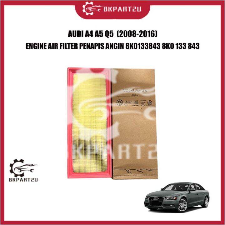 AUDI A4 A5 Q5 (20082016) ENGINE AIR FILTER PENAPIS ANGIN 8K0133843 8K0