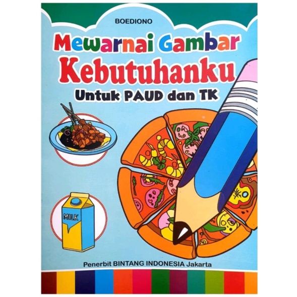 Buku Mewarnai Gambar Kebutuhanku Untuk Paud Dan Tk Lazada Indonesia