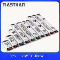 Switching Power Supply AC 185-240V To 12V หม้อแปลงแรงดันไฟฟ้า60W 100W 150W 200W 300W 400W 500W สำหรับไฟ LED กลางแจ้ง