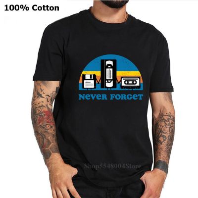 70S 80S Fashion Clothing Never Forget Magnetic Tape Disc Cassette Disk Funny T Shirt Men Causal Good Memory Hip Hop T-Shirt Cool 【Size S-4XL-5XL-6XL】