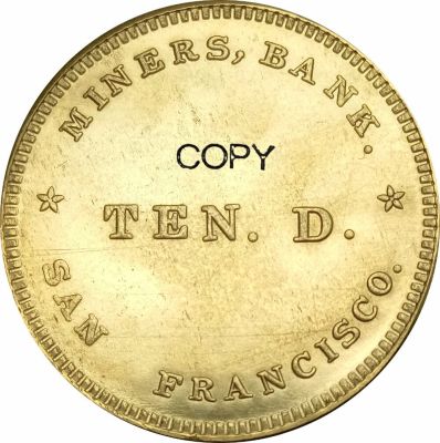 United States Miners Bank ซานฟรานซิสโก1849สิบดอลลาร์เหรียญทอง Brass Copy Coins