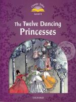 Bundanjai (หนังสือเรียนภาษาอังกฤษ Oxford) Classic Tales 2nd ED 4 The Twelve Dancing Princesses (P)