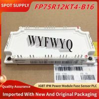 FP75R12KT4-B16 FP40R12KT3G FP75R12KT3 FP75R12KE3 FP75R12KT4-B15 FP75R12KT4โมดูลใหม่และเป็นต้นฉบับ-BSM50GP120 B16 FP50R12KT3ชิ้นส่วนวงจรไฟฟ้า