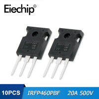 ทรานซิสเตอร์ MOSFET IRFP460PBF IRFP460,10ชิ้น500V 20A T0-247