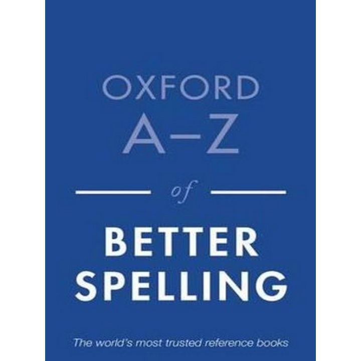 Click ! &gt;&gt;&gt; Oxford A-Z of Better Spelling (2nd) [Paperback] หนังสือภาษาอังกฤษมือหนึ่ง