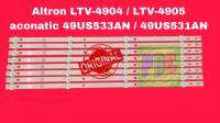 หลอดไฟBACKLIGHT #ALTRON LTV-4904 LTV-4905 #Aconatic 49US533AN 49US531AN 4LED X 8 แถว