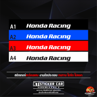 Sticker"สติกเกอร์บังแดดHondaRacing" สำหรับติดรถยนต์ ทนทาน กันน้ำ100% งานตัดประกอบ สะท้อนแสง หลายสี หลายขนาด