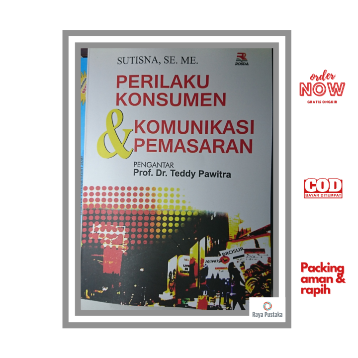 Buku Prilaku Konsumen Dan Komunikasi Pemasaran Oleh Sutisna Se Me Lazada Indonesia 3538