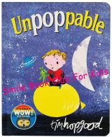 [In Stock] UnpOppable - By Tim Hopgood (หนังสือนิทานภาษาอังกฤษ นำเข้าจากอังกฤษ ของแท้ไม่ใช่ของก๊อปจีน English Childrens Book / Genuine UK Import / NOT FAKE COPY)