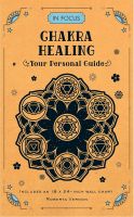 สินค้าใหม่ลิขสิทธิ์แท้ IN FOCUS CHAKRA HEALING: YOUR PERSONAL GUIDE