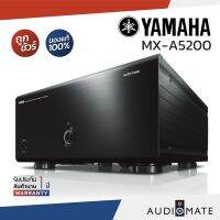 YAMAHA MX-A5200 POWER AMPLIFIER 190W 11 CH / Power Amplifier ยี่ห้อ Yamaha MX-A5200 / รับประกัน 1 ปีศูนย์ Zonic Vision / AUDIOMATE