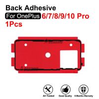 สำหรับ9Rt Oneplus 10 9 8 7 6 6T 8T Nord 9R 7T Pro 1+ 10Pro กาวฝาหลังฝาหลังครอบแบตเตอรี่เปลี่ยนกาวสติ๊กเกอร์