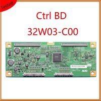 บอร์ด CBD 32W03-C00 T Con 32นิ้วทีวี Teste De Placa ต้นฉบับอุปกรณ์แสดงผล Tcon การ์ดจอ LCD T-CON 32W03 C00