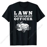 Lawn Enforcement Officer Mowing T-Shirt, Funny Lawnmower Tee Special Men T Shirt Personalized Tops Shirt Cotton Crazy