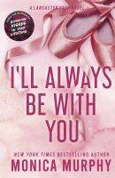 หนังสืออังกฤษ Ill Always Be with You : The addictive and heart-pounding new novel from the TikTok sensation [Paperback]