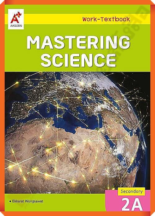 Mastering Science Work-Textbook Secondary 2A #อจท