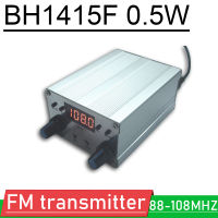 BH1415F 0.5วัตต์เครื่องส่งสัญญาณ FM 88-108เมกะเฮิร์ตซ์ LED ดิจิตอลวิทยุ FM คณะกรรมการส่งสัญญาณ W การควบคุมระดับเสียงสเตอริโอสัญญาณเสียงหรือไมโครโฟน