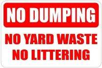 NINGFEI ป้ายโลหะ No Dumping No Yard Waste No Littering 8X12 Inch Sign Pre-Drilled Holes Vintage Tin Sign