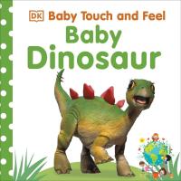 Reason why love ! &amp;gt;&amp;gt;&amp;gt; Baby Touch and Feel Baby Dinosaur