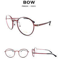 กรอบแว่นตา BOW รุ่น P8624-C221 เต็มกรอบสีน้ำตาลเข้ม น้ำหนักเบา ใส่สบาย Vintage (มีบริการตัดแว่นสายตาราคาถูก)