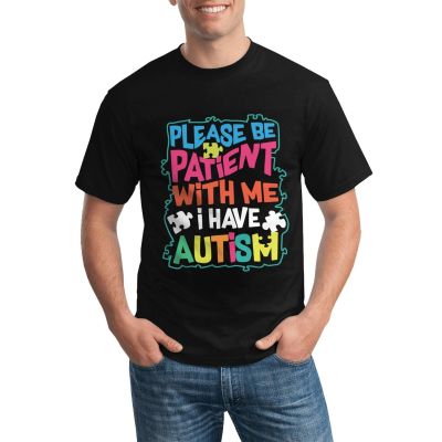 Wholesale Casual MenS Tshirt Please Be Patient With Me I Have Autism Various Colors Available
