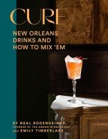 หนังสืออังกฤษใหม่ Cure : New Orleans Drinks and How to Mix Em [Hardcover]